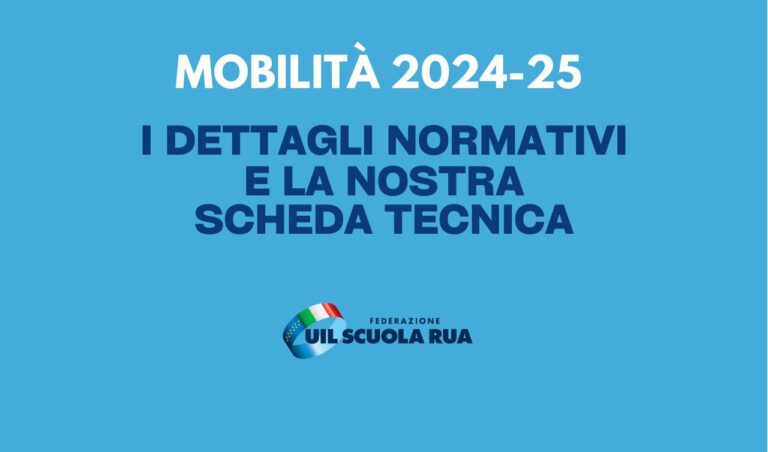 Mobilità 2024-25, pubblicata l’ordinanza: la scheda tecnica della Uil Scuola